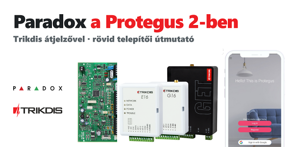 TRIKDIS átjelző + PARADOX riasztóközpont – Rövid telepítői útmutató