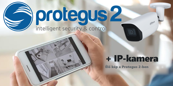IP kamera hozzáadása a Protegus 2-höz IP kamera hozzáadása a Protegus 2-höz